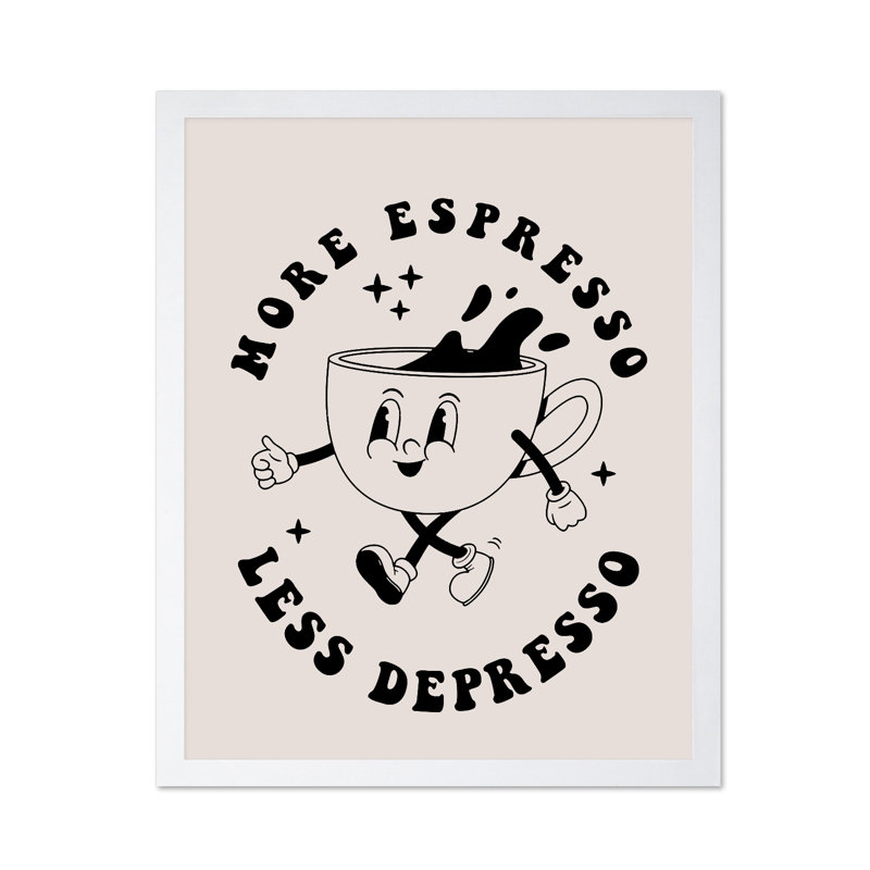 Plus d'espresso, moins de café espresso, Poster, White Framed, 11"H x 14"W