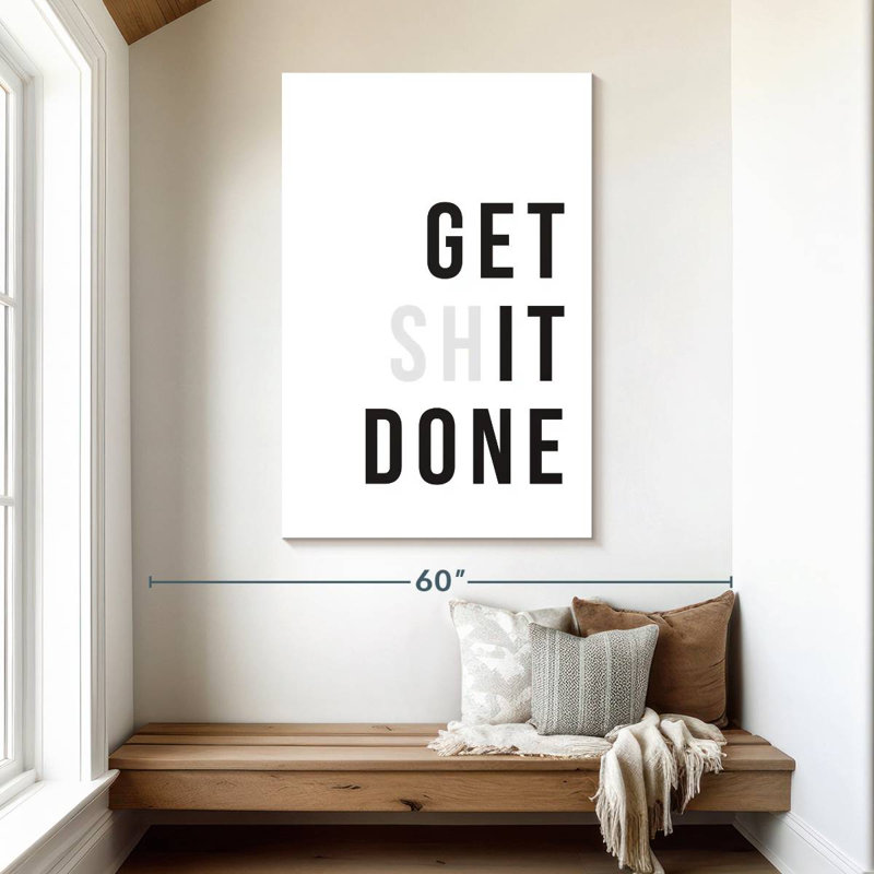 Get It Done Typography, 48" H x 32" W