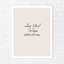 Say Yes - No Frame Print