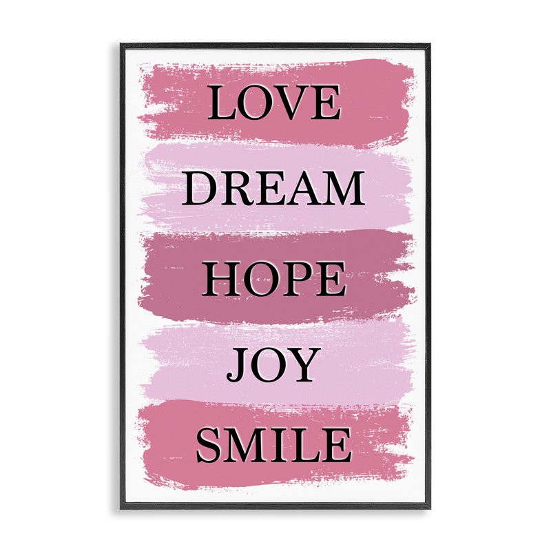 «Love Dream Hope Joy Smile», estampe numérique, design par Martina Pavlova, H 30 po x l 20 po, Giclée encadrée noir minuit