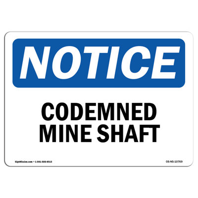 Condemned Mine Shaft Sign