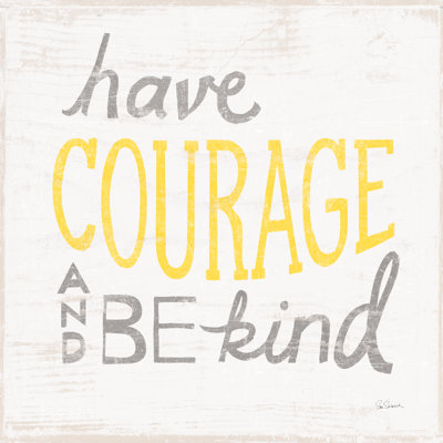 " Have Courage Gray " Mixed Media Print