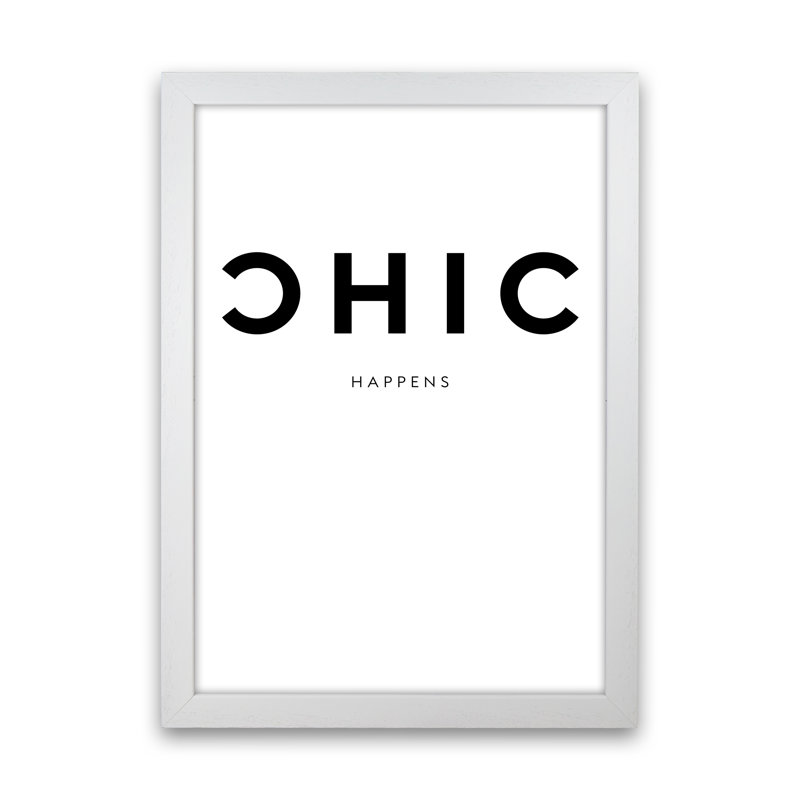 Chic Happens 2 - Print on Canvas, 46cm H x 34cm W x 3cm D, White Frame
