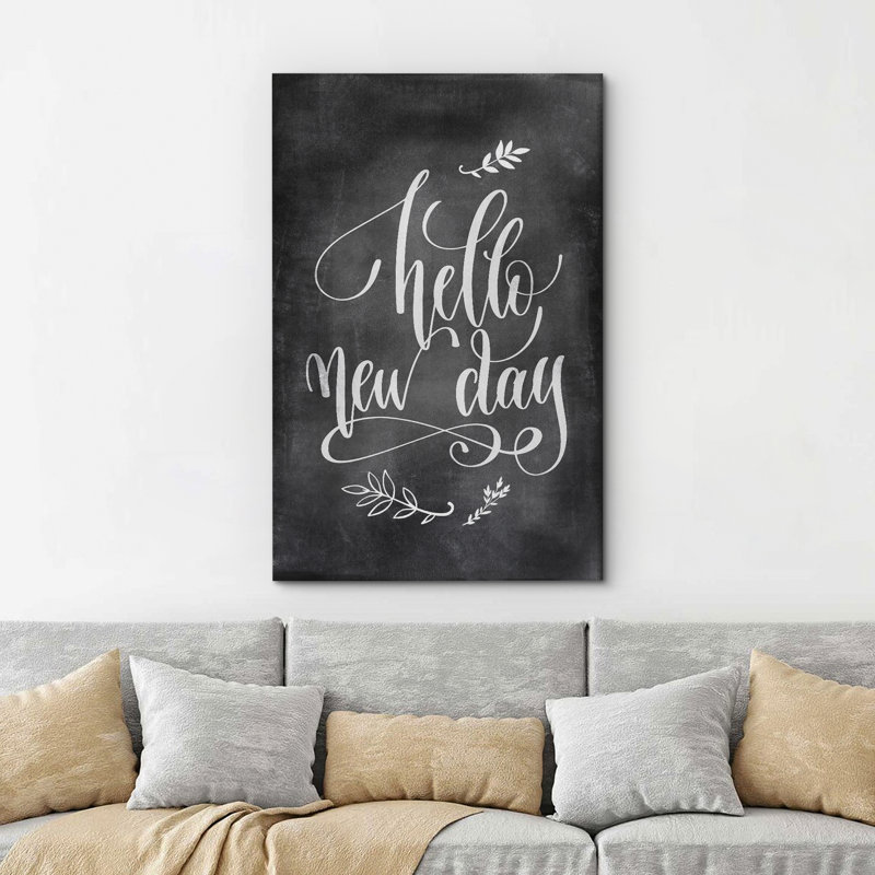 Inspirational Textual Word " Hello New Day ", 36" H x 24" W x 1.5" D