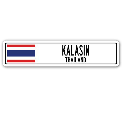 Panneau de signalisation en aluminium Kalasin, Thailande, H 7 po x l 30 po x P 1 po