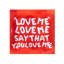 Love Me Love Me-907703078