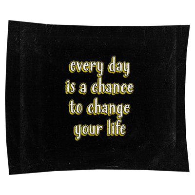 Every Day Is a Chance to Change Your Life — Aged Linen Canvas — Landscape Indoor Wall Tapestry