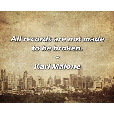 Citation de Karl Malone: Tous les dossiers ne sont pas faits pour être battus.