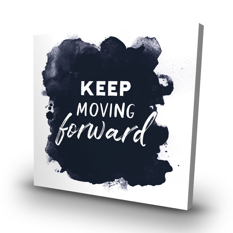Keep moving forward - 32"x32" art on canvas