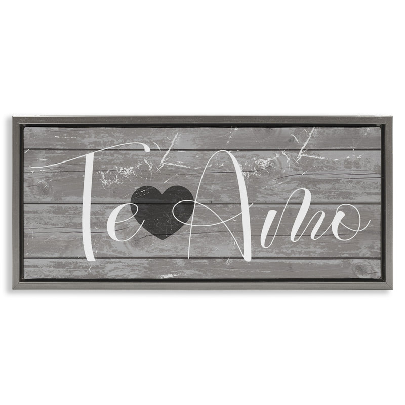«Te Amo Romantic Rustic» par Daphne Polselli, H 14 po x l 31 po, Cadre flottant gris lustré