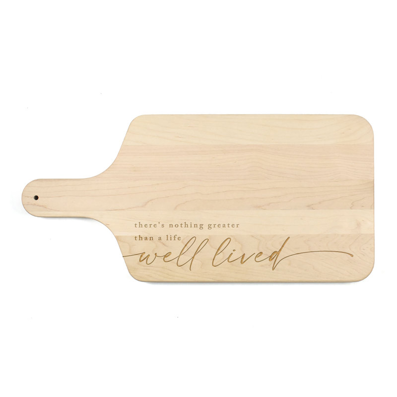 Life Well Lived Cutting Board