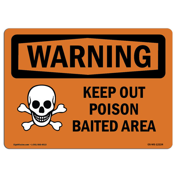 SignMission Keep Out Poison Baited Area Sign | Wayfair