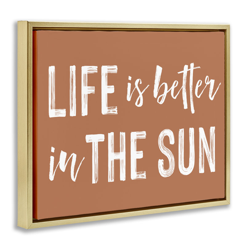 Cadre flottant Life Better In Sun Brown, H 25 po x l 31 po, Cadre flottant métallique doré