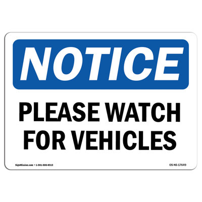 Please Watch for Vehicles Sign