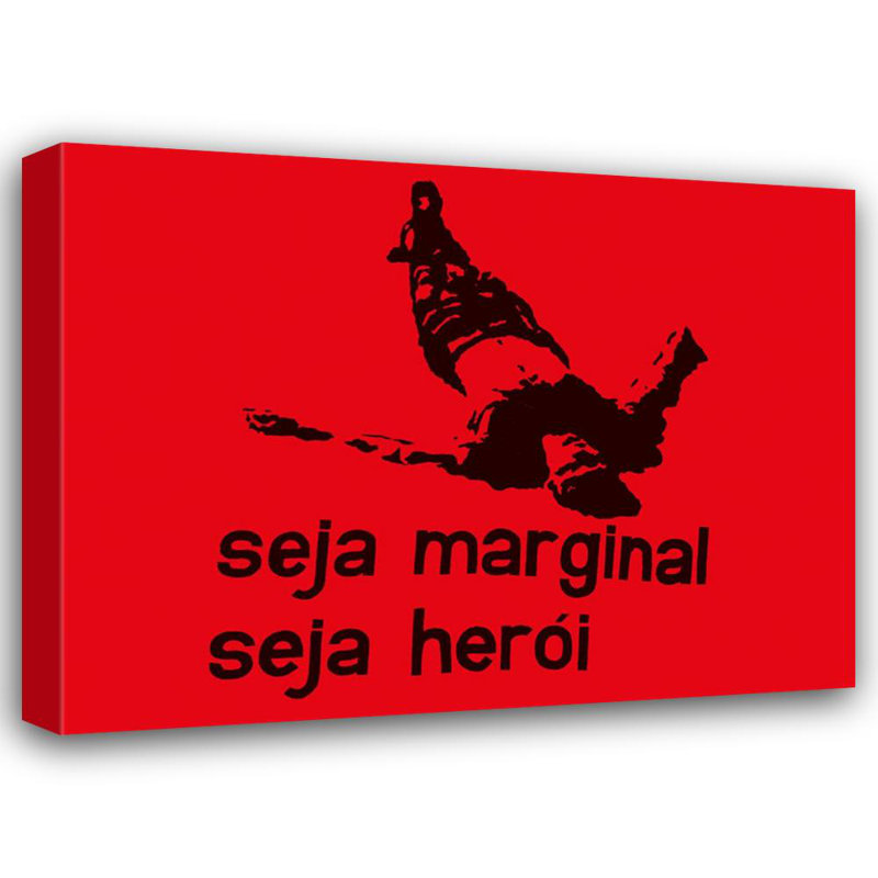 Seja Marginal, Seja Herói, 28" H x 37" W