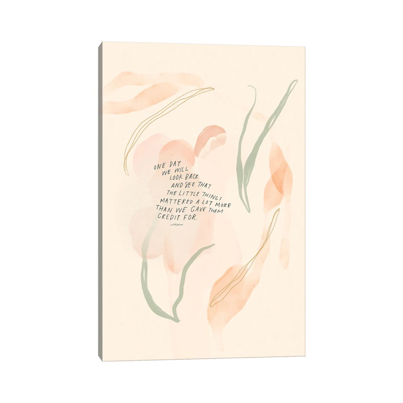 One Day We Will Look Back and See 1 Piece Wrapped Canvas Painting, 20.32 cm H x 30.48 cm W