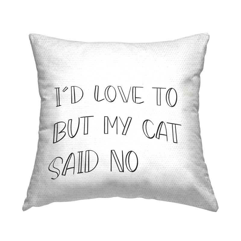 Coussin d'extérieur But My Cat Said