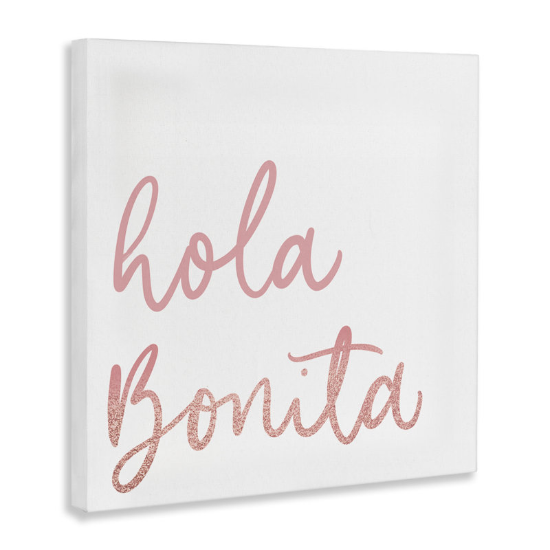 Hola Bonita Rosa Canvas Wall Art by SD Graphics Studio, 30" H x 30" W