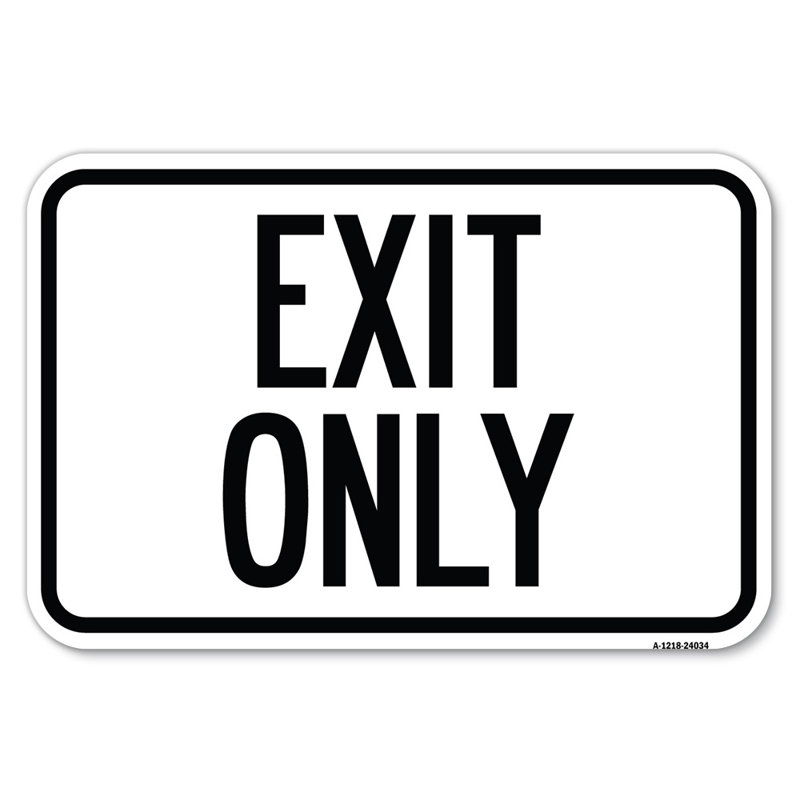 Exit Only/24034, 12" H x 18" W x 1" D