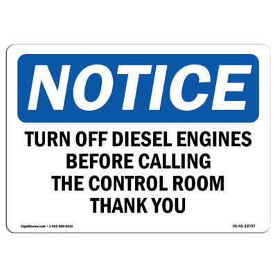 Turn off Diesel Engines Before Calling the Sign