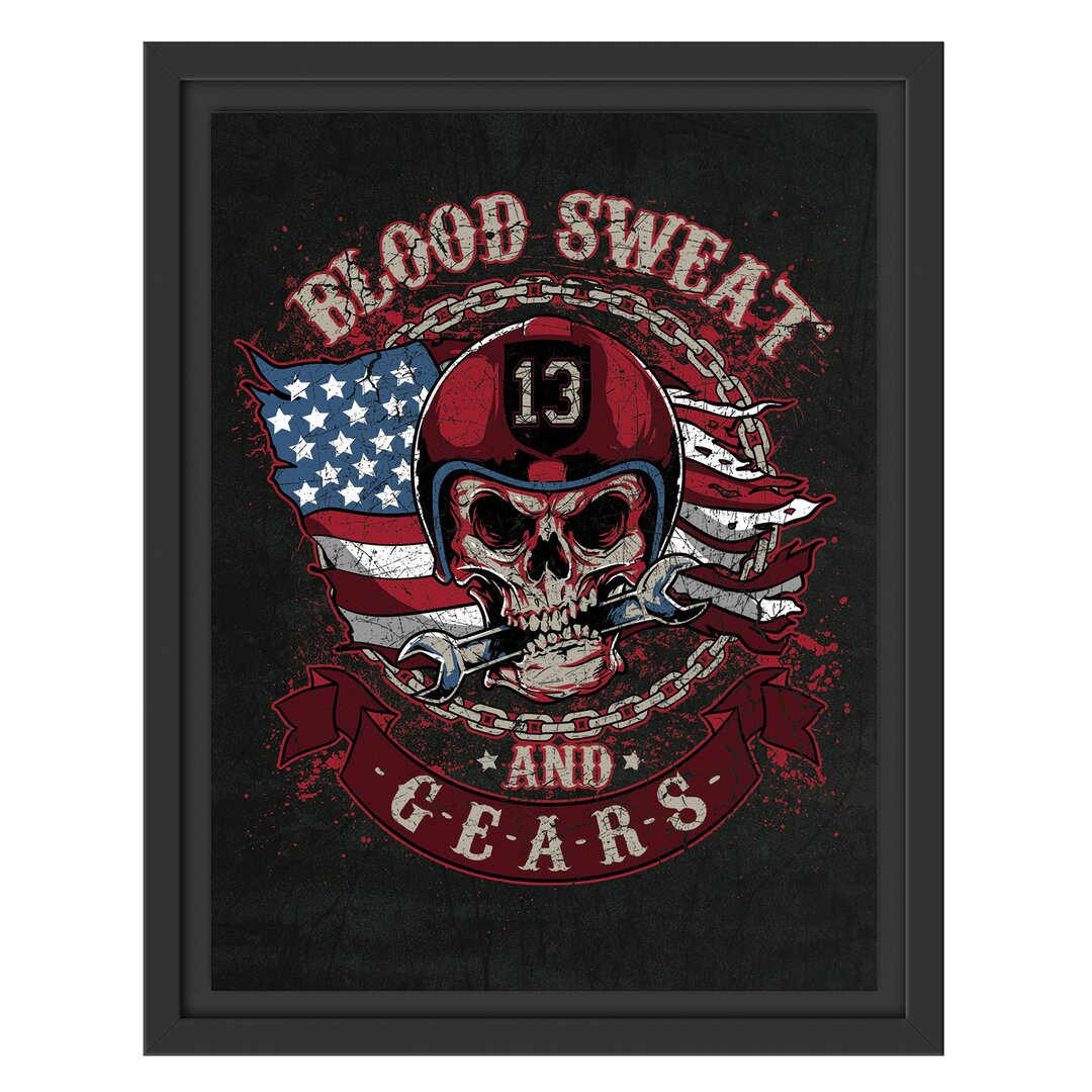 Gerahmtes Wandbild Blood Sweat and Gears schwarz