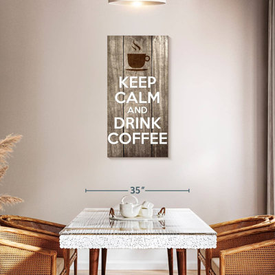 Keep Calm Drink Coffee