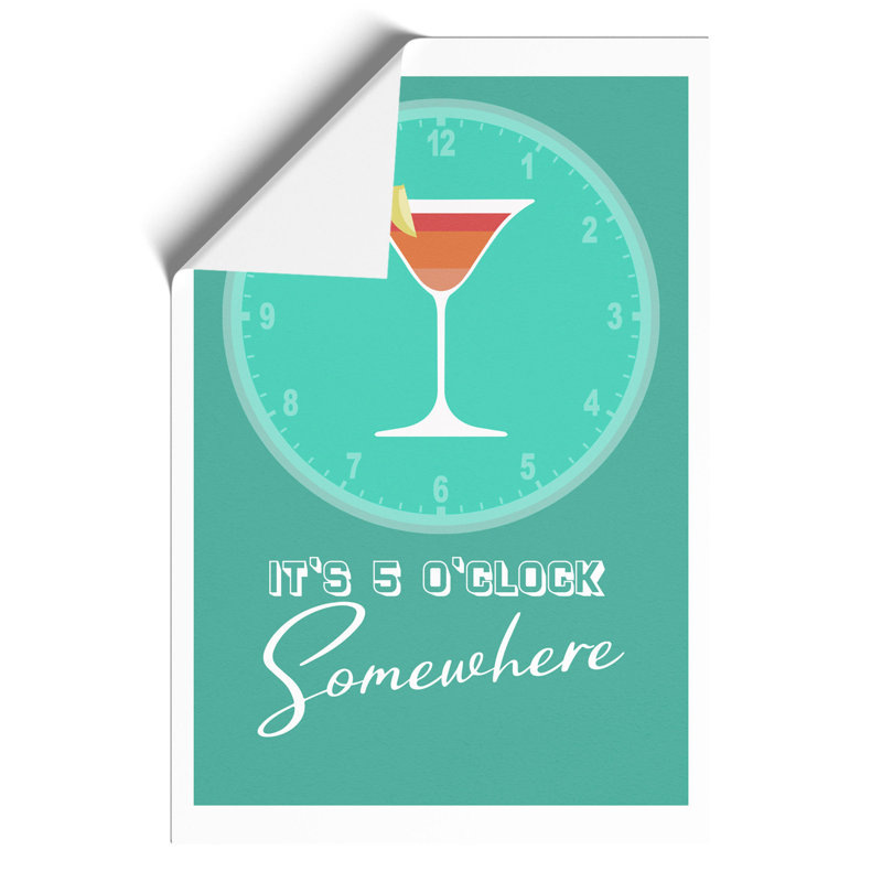 Its 5 Oclock Somewhere - Unframed Graphic Art, 59cm H x 42cm W x 0.1cm D