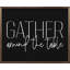Gather Around The Table-1213754898