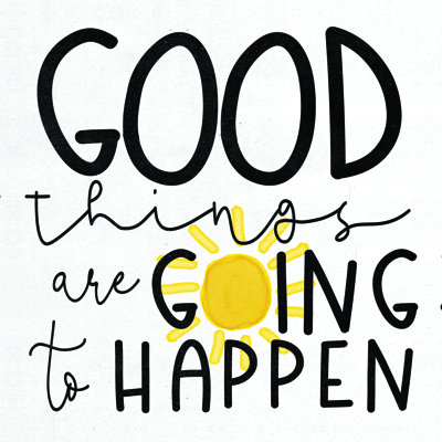 Good Things Happen - Wrapped Canvas Art Prints