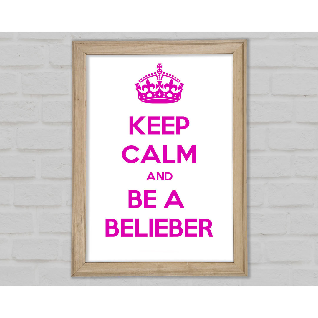 Musik Zitat Keep Calm Justin Bieber Gerahmter Druck