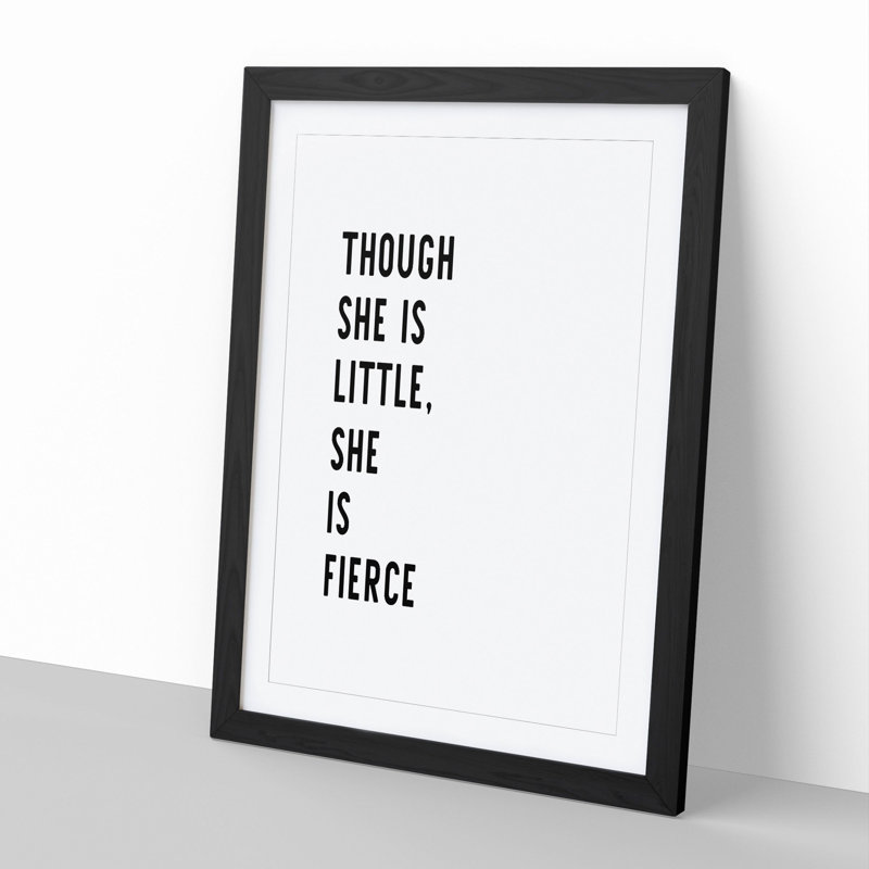She is Fierce - Picture Frame Typography, 65cm H x 48cm W x 2cm D, Black