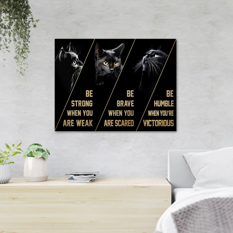 The Black Cat - Be Strong When You Are Weak - 1 pièce, reproduction d'art graphique sur toile tendue