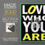 «Love Who You Are», reproduction encadrée - bois massif-1439744672-1439744676