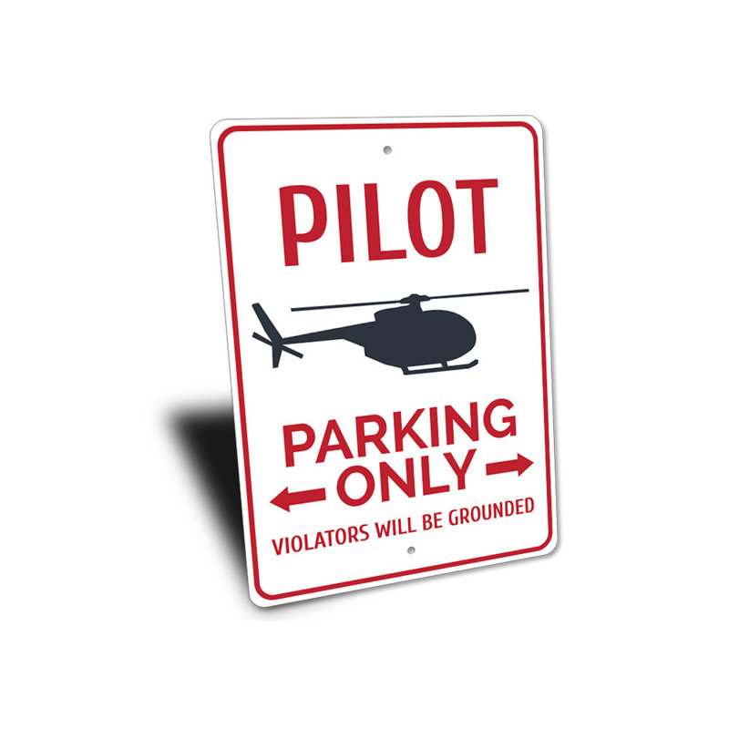 Pilot Parking Sign, 14" H x 10" W x 0.04" D