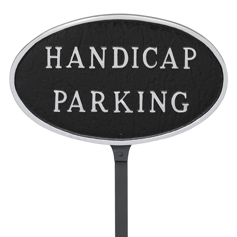 Handicap Parking Statement Garden Sign, 6" H x 10" W x 0.25" D, Black/Silver