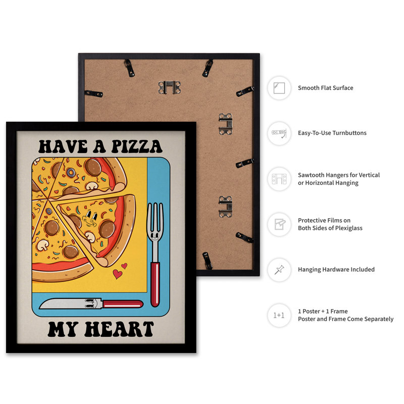 «Have Pizza My Heart», H 24 po x l 32 po, Affiche, Cadre noir