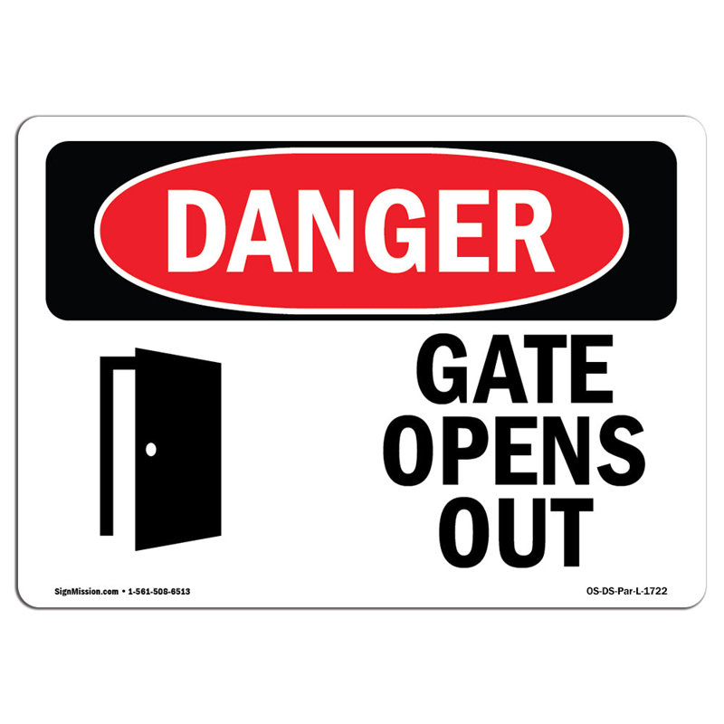 Gate Opens out Sign, 12" H x 18" W x 0.1" D