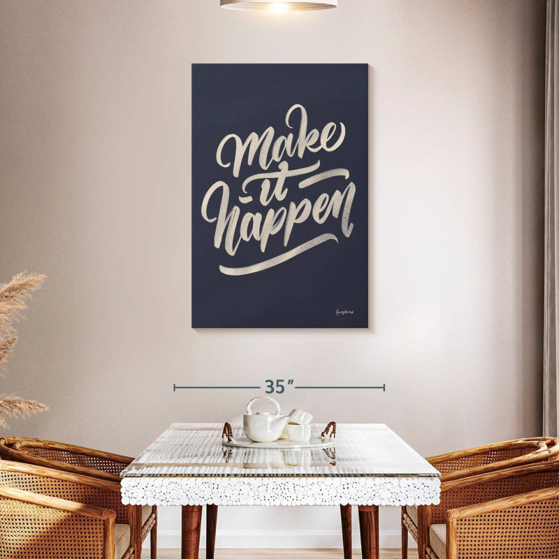 Tergel Make It Happen, 30" H x 20" W