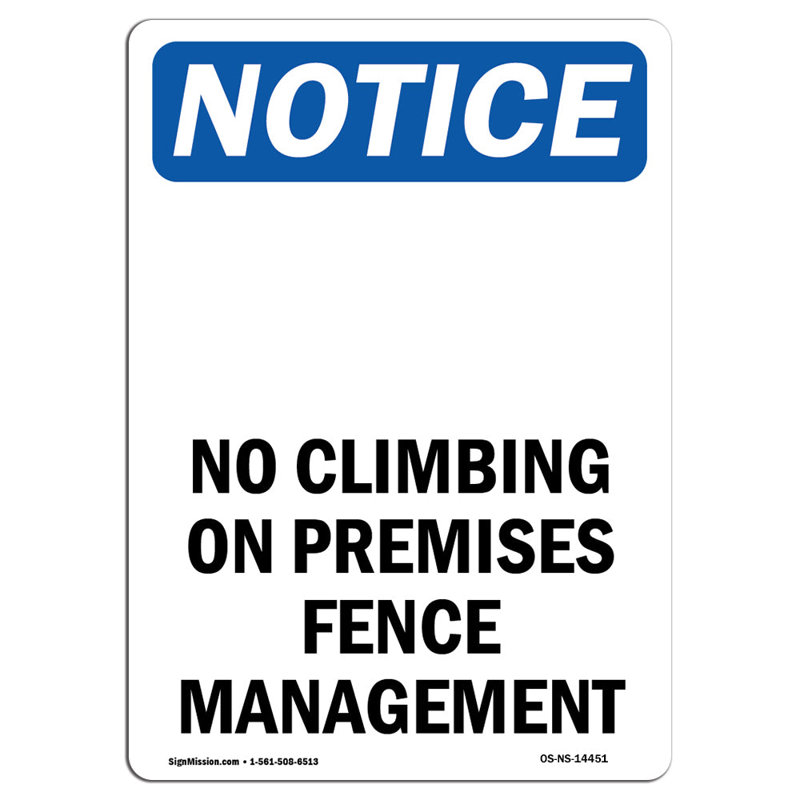 Panneau «No Climbing on Premises Fence»