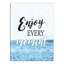 «Enjoy Every Moment» sur toile