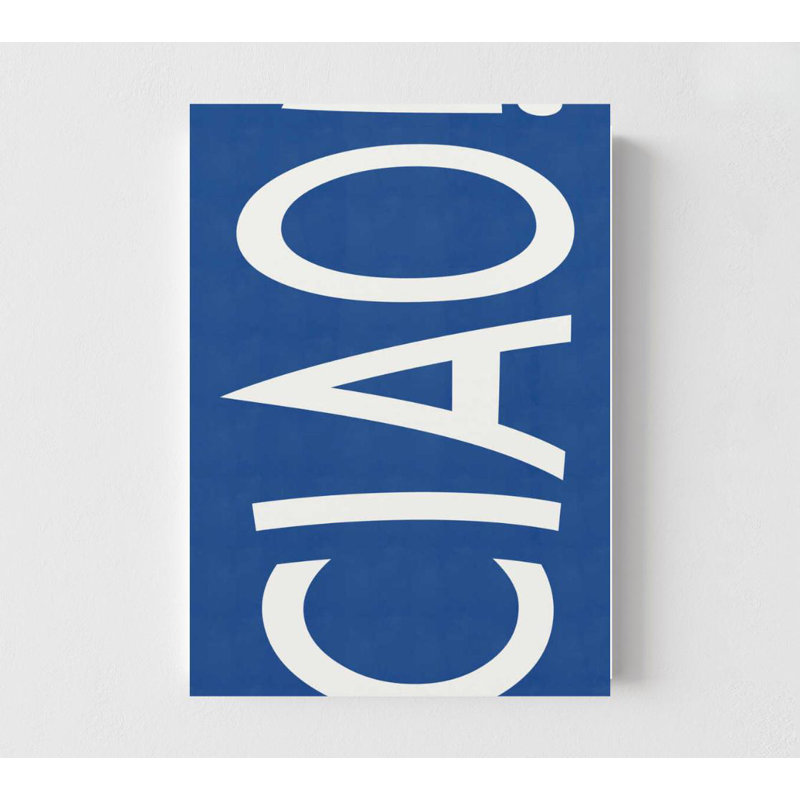 Ciao! «Bold Blue», impression d'art typographique minimaliste, Ne s’applique pas, H 16 po x l 12 po, Impression sans cadre
