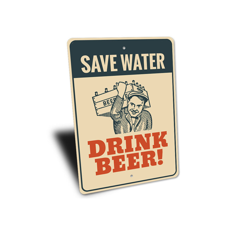 Plaque «Save Water Drink Beer» en aluminium, H 14 po x l 10 po x P 0,04 po