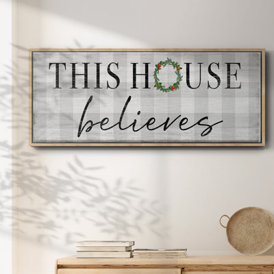 This House Believes - Toile encadrée