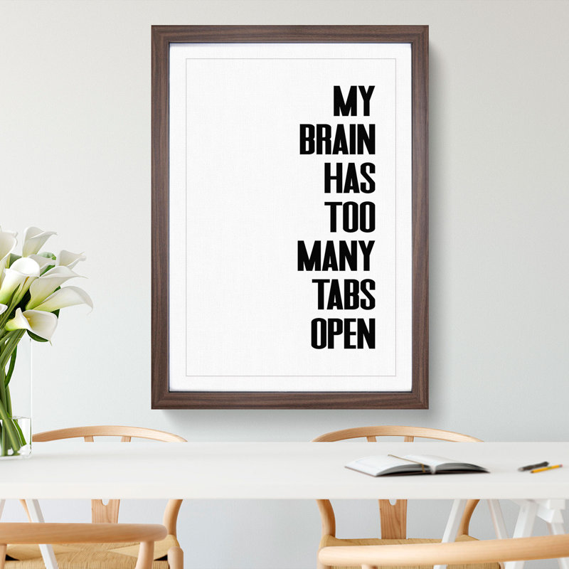 Too Many Tabs - Picture Frame Typography, Walnut, 48cm H x 36cm W x 2cm D