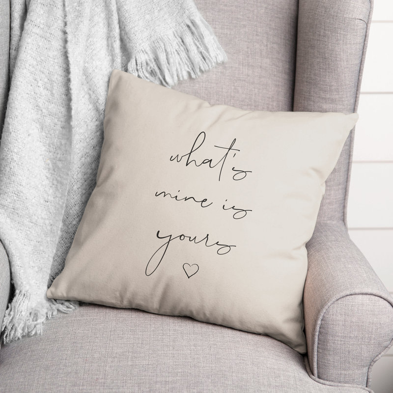 Housse de coussin carré et insert What 's Yours Is Mine and Mine Is Yours