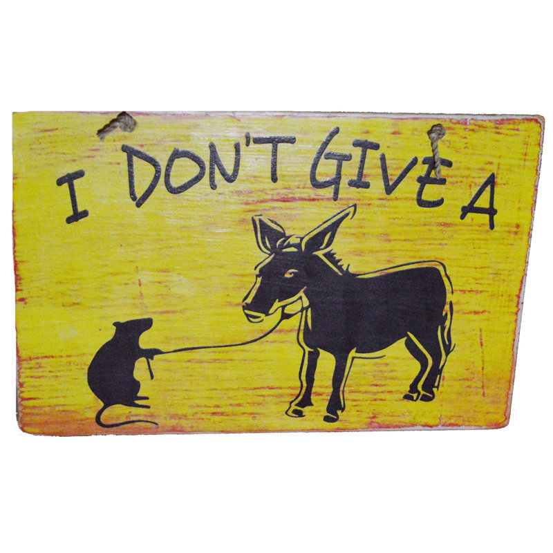 Décoration murale «I Don' Don't donner un rat»