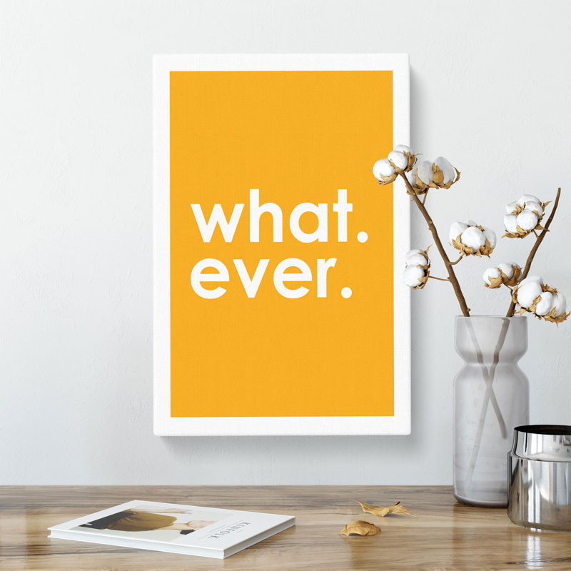 Whatever Yellow - Wrapped Canvas Print, 60cm H x 40cm W x 3cm D