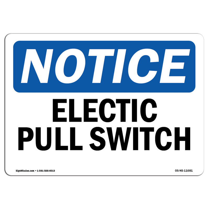 Electrical Pull Switch Sign, 18" H x 24" W x 0.1" D