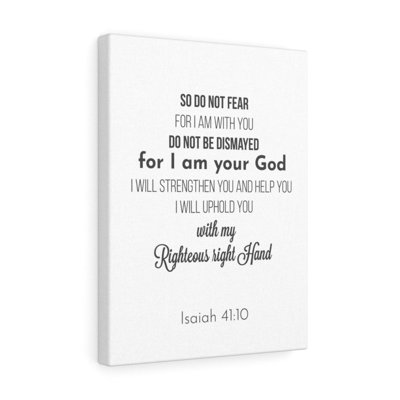 Uphold You Isaiah 41:10 - Wrapped Canvas Print