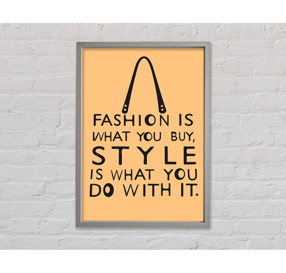 Fashion Is What You Buy - Einzelne Bilderrahmen Kunstdrucke auf Leinwand